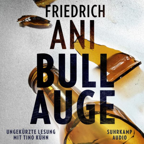 Friedrich Ani - Bullauge