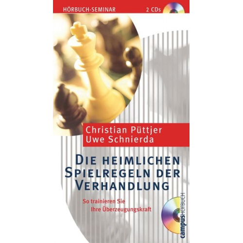 Christian Püttjer Uwe Schnierda - Die heimlichen Spielregeln der Verhandlung