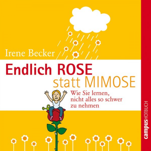 Irene Becker - Endlich Rose statt Mimose