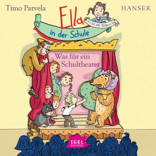 Timo Parvela - Ella in der Schule. Was für ein Schultheater