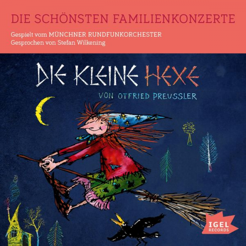 Otfried Preußler - Die schönsten Familienkonzerte. Die kleine Hexe