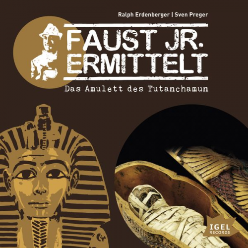 Sven Preger Ralph Erdenberger - Faust jr. ermittelt. Das Amulett des Tutanchamun