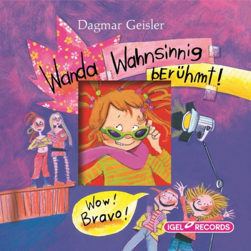 Dagmar Geisler - Wanda. Wahnsinnig berühmt.