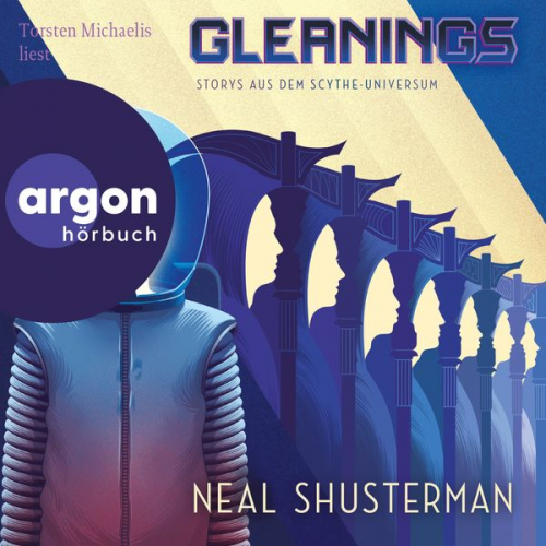 Neal Shusterman - Gleanings - Storys aus dem Scythe-Universum