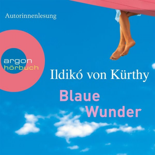 Ildikó von Kürthy - Blaue Wunder