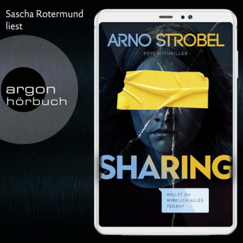 Arno Strobel - Sharing – Willst du wirklich alles teilen?