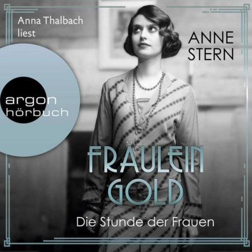 Anne Stern - Fräulein Gold. Die Stunde der Frauen