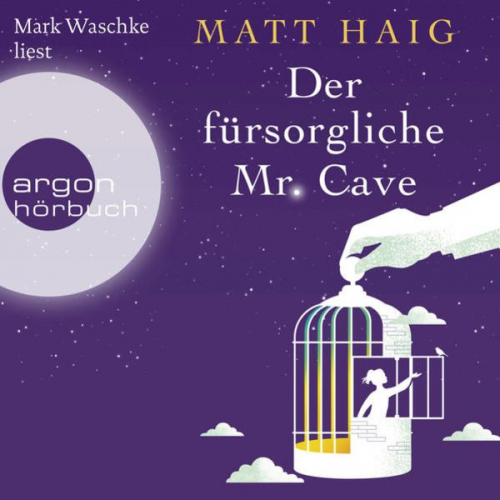 Matt Haig - Der fürsorgliche Mr Cave