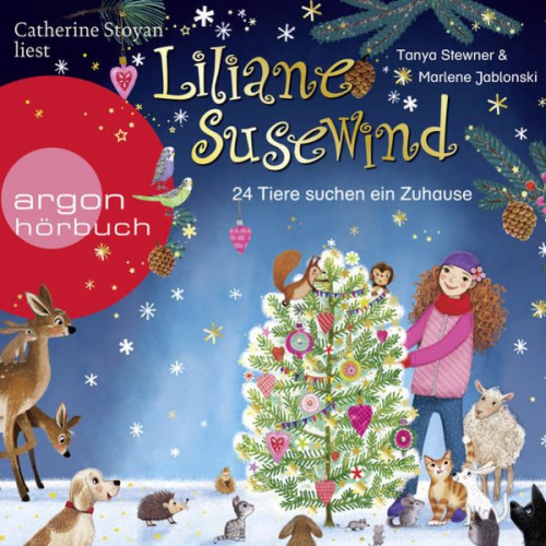 Tanya Stewner Marlene Jablonski - Liliane Susewind – 24 Tiere suchen ein Zuhause. Das Adventskalender-Hörbuch