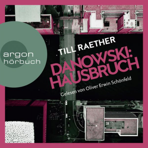 Till Raether - Danowski: Hausbruch