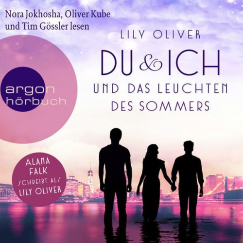 Lily Oliver - Du und ich und das Leuchten des Sommers