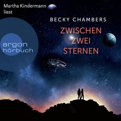 Becky Chambers - Zwischen zwei Sternen