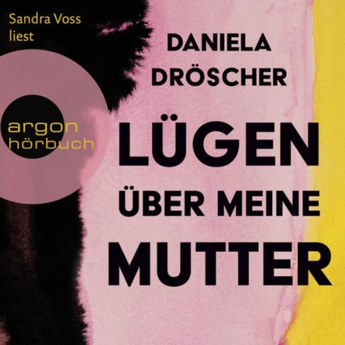 Daniela Dröscher - Lügen über meine Mutter