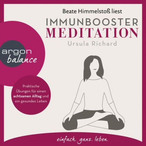 Ursula Richard - Immunbooster Meditation