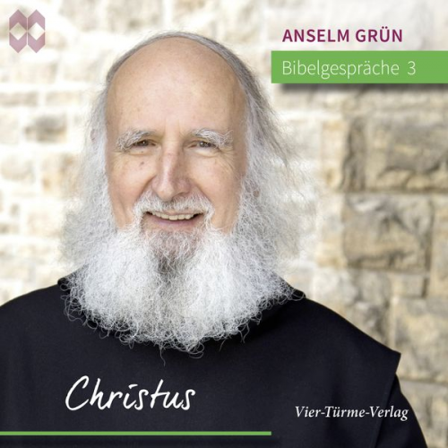 Anselm Grün - Bibelgespräche 03: Christus