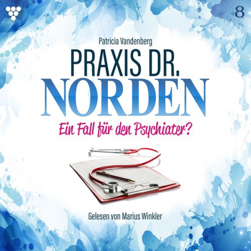 Patricia Vandenberg - Praxis Dr. Norden 8 - Arztroman