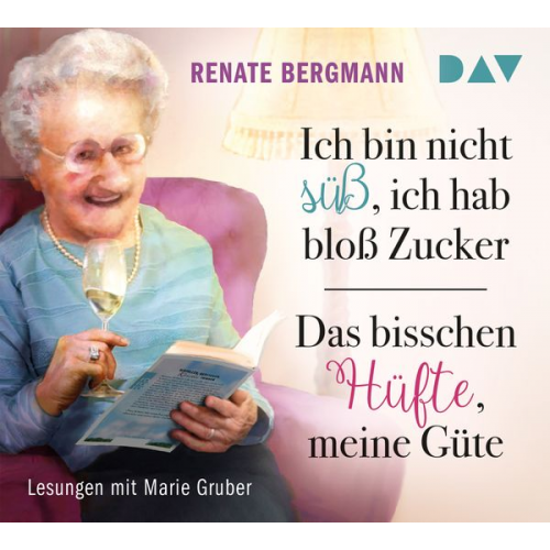 Renate Bergmann - Ich bin nicht süß, ich hab bloß Zucker / Das bisschen Hüfte, meine Güte