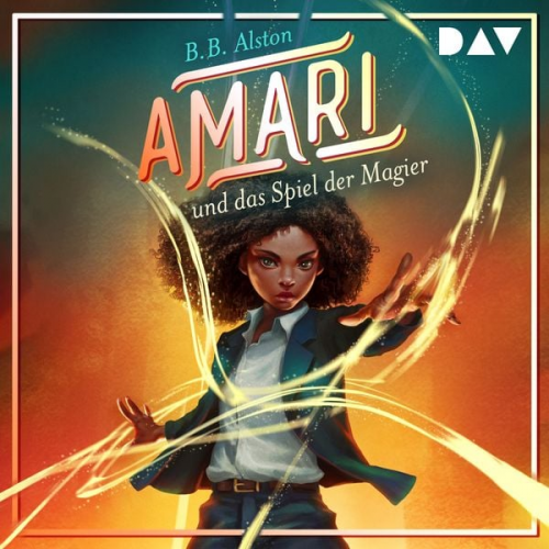 B. B. Alston - Amari und das Spiel der Magier (Teil 2)