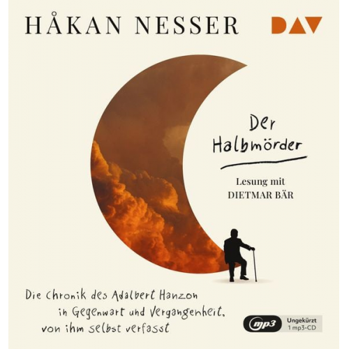 Hakan Nesser - Der Halbmörder. Die Chronik des Adalbert Hanzon in Gegenwart und Vergangenheit, von ihm selbst verfasst