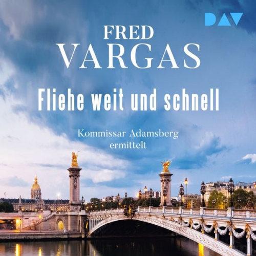 Fred Vargas - Fliehe weit und schnell – Adamsberg 3