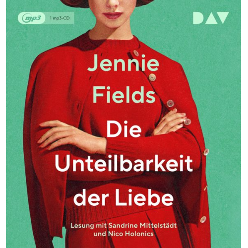 Jennie Fields - Die Unteilbarkeit der Liebe