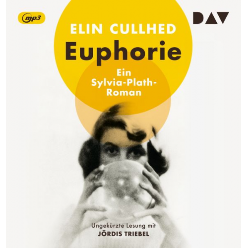 Elin Cullhed - Euphorie. Ein Sylvia-Plath-Roman