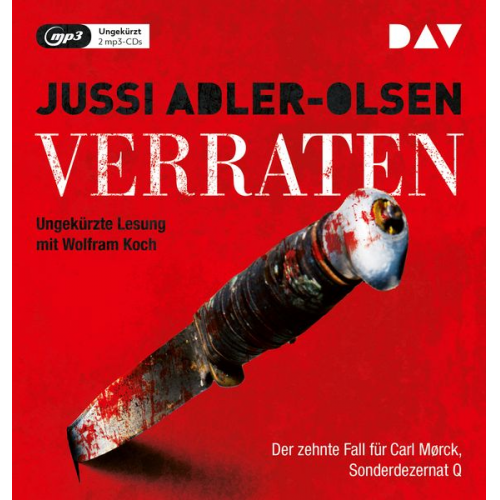 Jussi Adler-Olsen - Verraten. Der zehnte Fall für Carl Mørck, Sonderdezernat Q