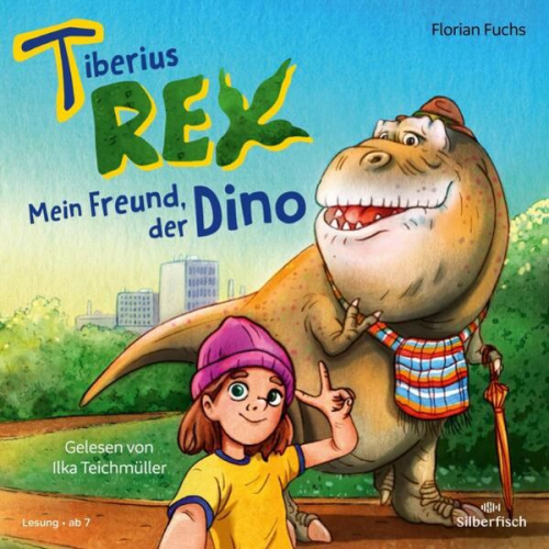 Florian Fuchs - Tiberius Rex 1: Mein Freund, der Dino