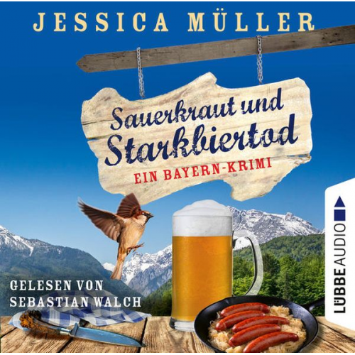 Jessica Müller - Sauerkraut und Starkbiertod - Ein Bayern-Krimi