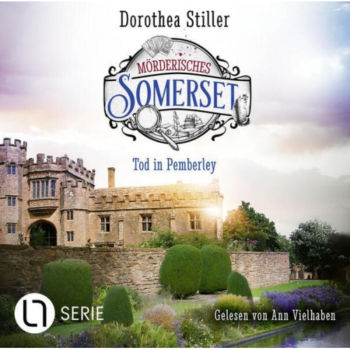 Dorothea Stiller - Mörderisches Somerset - Folge 04: Tod in Pemberley