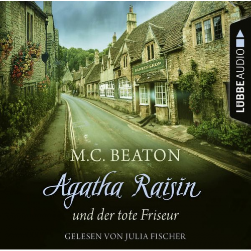 M. C. Beaton - Agatha Raisin und der tote Friseur