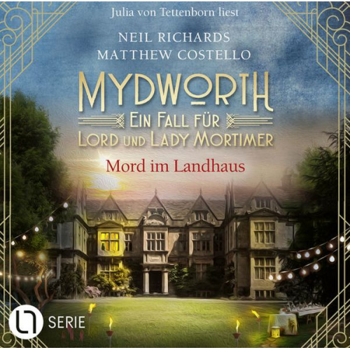 Matthew Costello Neil Richards - Mydworth - Folge 14: Mord im Landhaus