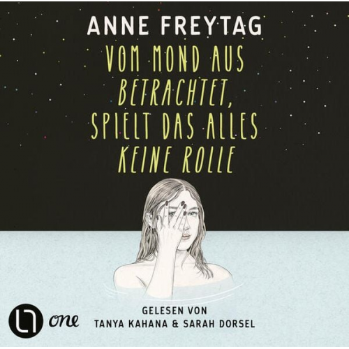 Anne Freytag - Vom Mond aus betrachtet, spielt das alles keine Rolle