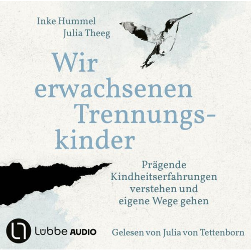 Inke Hummel Julia Theeg - Wir erwachsenen Trennungskinder