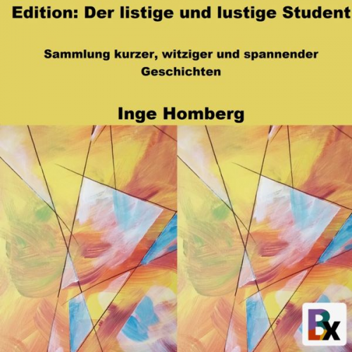 Inge Homberg - Edition: Der listige und lustige Student