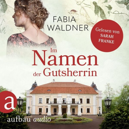 Fabia Waldner - Im Namen der Gutsherrin