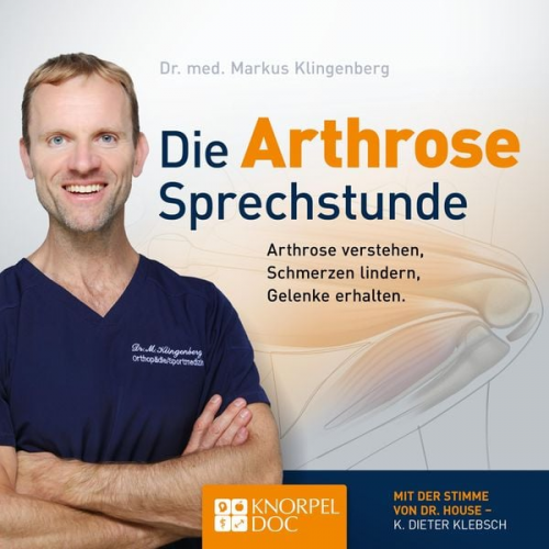 Markus Klingenberg André Berger - Die Arthrose Sprechstunde