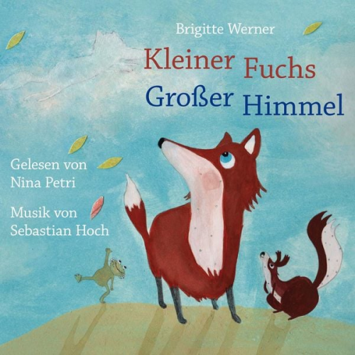 Brigitte Werner - Kleiner Fuchs, großer Himmel