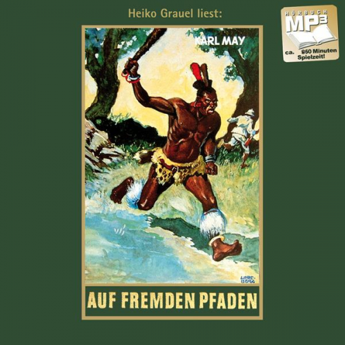 Karl May - Auf fremden Pfaden