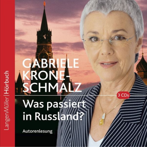 Gabriele Krone-Schmalz - Was passiert in Russland?