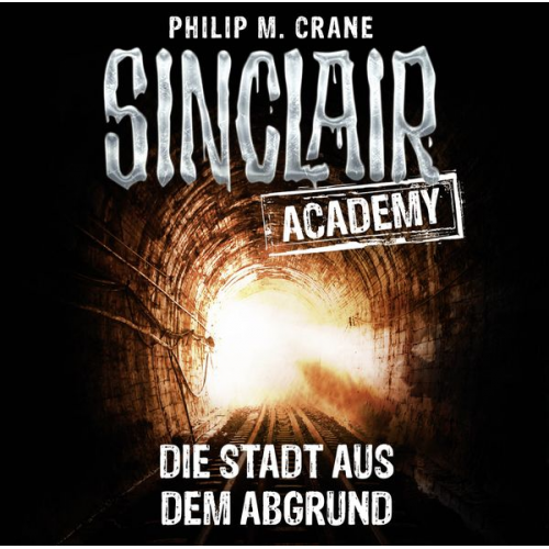 Philip M. Crane - Sinclair Academy - Folge 03