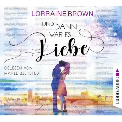 Lorraine Brown - Und dann war es Liebe