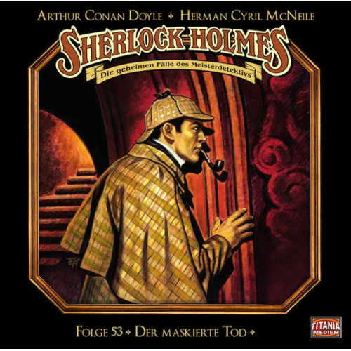 Arthur Conan Doyle Herman Cyril McNeile - Sherlock Holmes - Folge 53