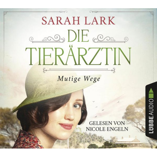 Sarah Lark - Die Tierärztin - Mutige Wege