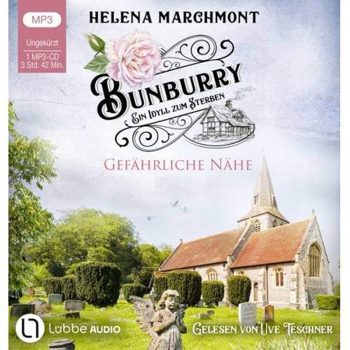 Helena Marchmont - Bunburry - Gefährliche Nähe