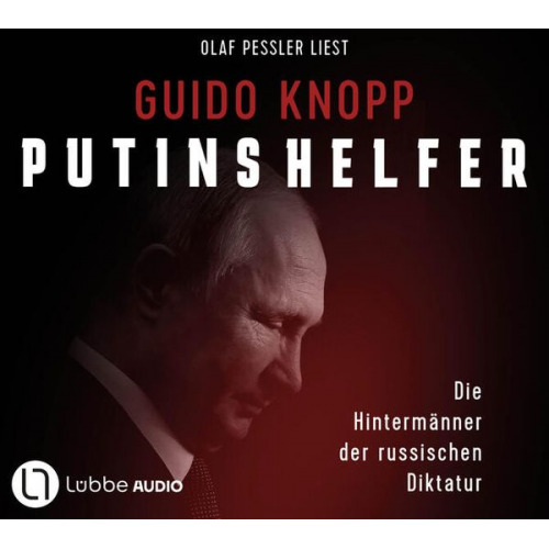 Guido Knopp - Putins Helfer