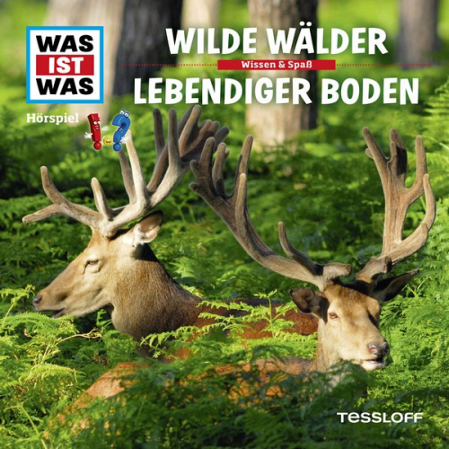 Manfred Baur - WAS IST WAS Hörspiel. Wilde Wälder / Lebendiger Boden.