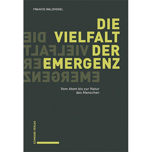 Francis Waldvogel - Die Vielfalt der Emergenz