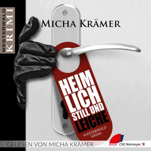 Micha Krämer - Heimlich, still und Leiche