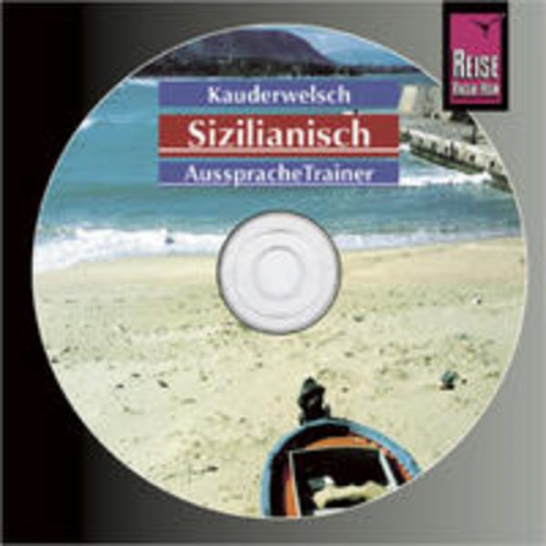 Martin Lehmann - Reise Know-How Kauderwelsch AusspracheTrainer Sizilianisch (Audio-CD)